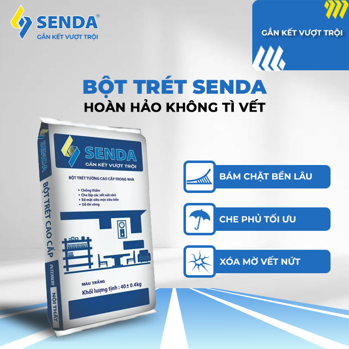 BỘT TRÉT TƯỜNG SENDA NỘI THẤT